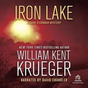 Iron Lake (20th Anniversary Edition) (The Cork O'Connor Mysteries) Audio CD  June 8, 2010